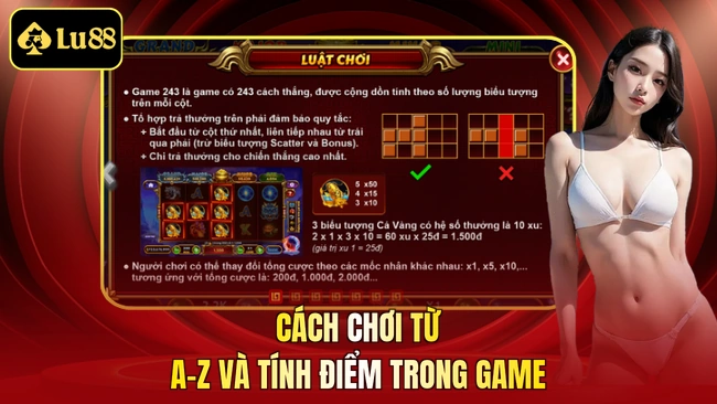 Cách chơi từ A-Z và tính điểm trong game