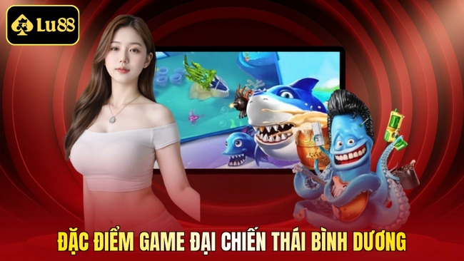 Đặc điểm game Đại Chiến Thái Bình Dương