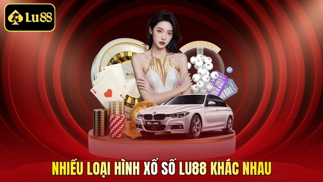 Nhiều loại hình xổ số LU88 khác nhau